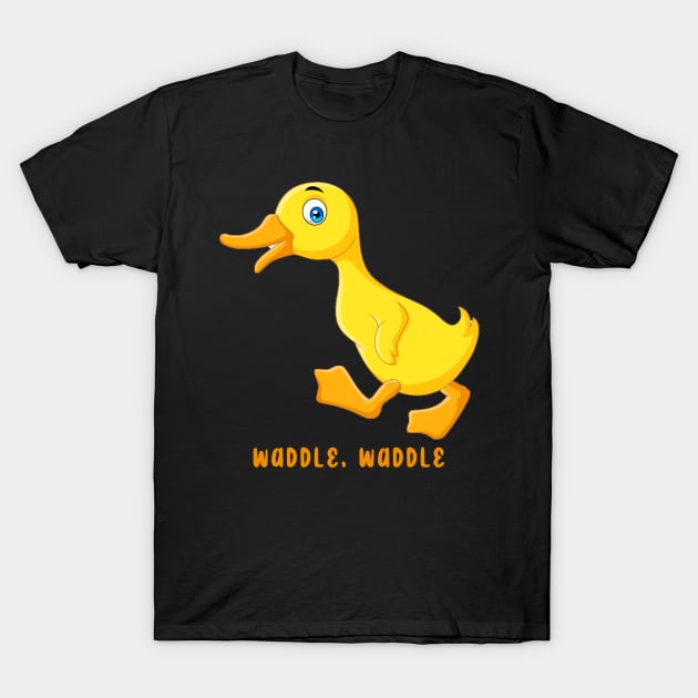 Cute Duck Waddle Waddle T-Shirt by 1AlmightySprout